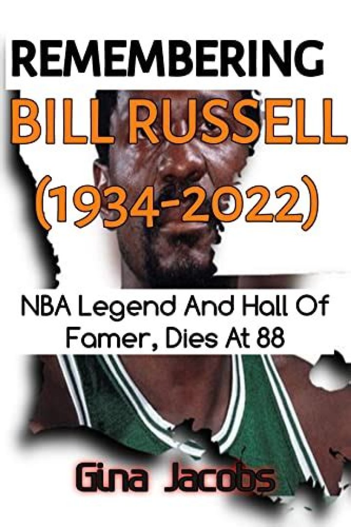 
Bill Russell Obituary, What was Bill Russell Cause of Death? 