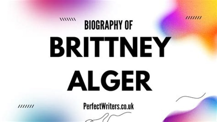 Brittney Alger Height, Weight, Net Worth, Age, Birthday, Wikipedia, Who, Nationality, Biography