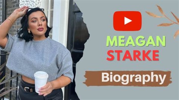 Meagan Starke Height, Weight, Net Worth, Age, Birthday, Wikipedia, Who, Instagram, Biography
