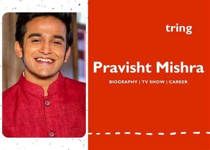 Pravisht Mishra Height, Weight, Net Worth, Age, Birthday, Wikipedia, Who, Nationality, Biography