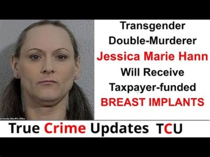 
Who is Jessica Marie Hann? Transgender murderer in California set to receive state-funded breast implants 