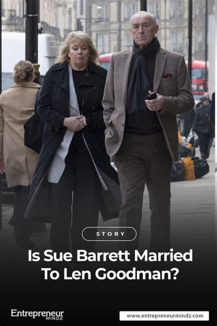 
Who is Sue Barrett, Len Goodman’s wife? 